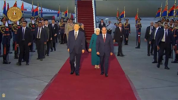 زيارة الرئيس الصيني لمصر، دفعة جديدة للاستثمارات والتجارة وتعزيز الشراكة الاقتصادية